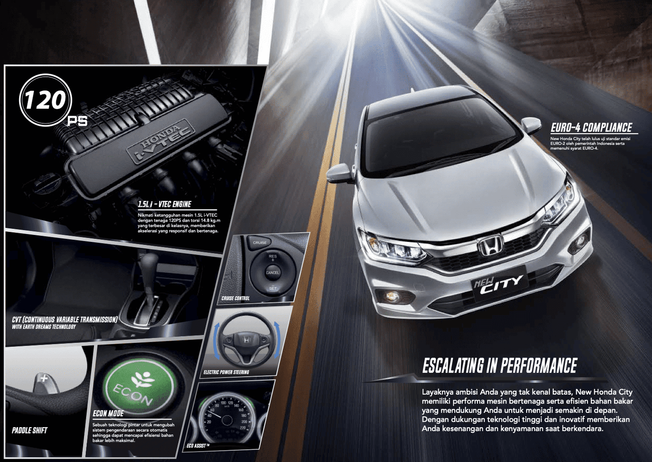 Mesin 1.5L i-VTEC dengan tenaga hingga 120 PS. Akselerasi responsif dan efisiensi bahan bakar terjaga. Didukung teknologi CVT dan ECO Mode untuk berkendara nyaman dan stabil.